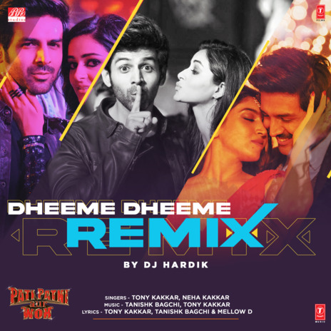 Dheeme Dheeme Remix ft. Neha Kakkar, Tanishk Bagchi & Dj Hardik | Boomplay Music