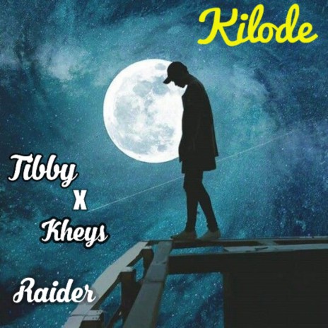 Kilode ft. Kheys & Raider | Boomplay Music