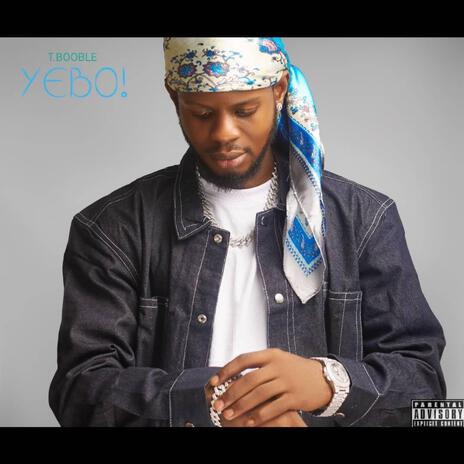 YEBO! | Boomplay Music