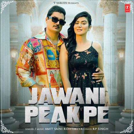 Jawani Peak Pe | Boomplay Music