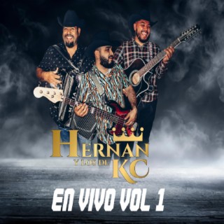 Hernan y Los De Kc En Vivo, Vol. 1