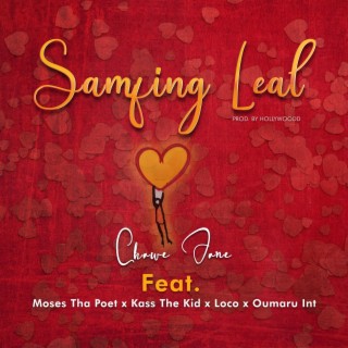 Samfing Leal (feat. Moses Tha Poet,Kass The Kid & Oumaru Int)
