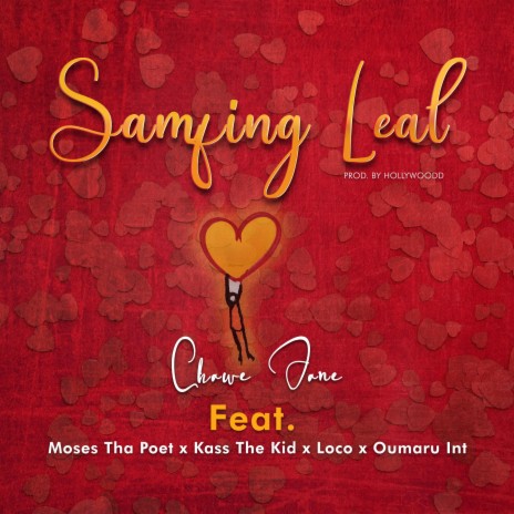 Samfing Leal (feat. Moses Tha Poet,Kass The Kid & Oumaru Int) | Boomplay Music
