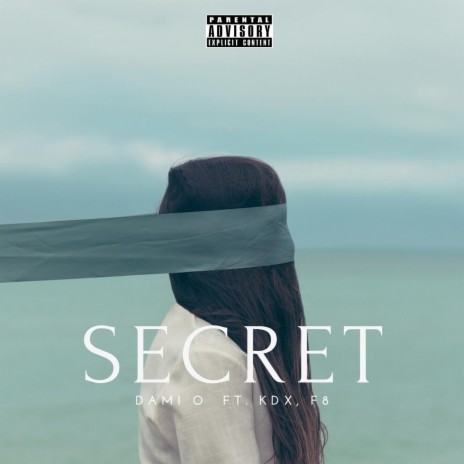 Secret (feat. KDX & F8) | Boomplay Music