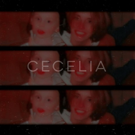 Cecelia ft. Disorien | Boomplay Music