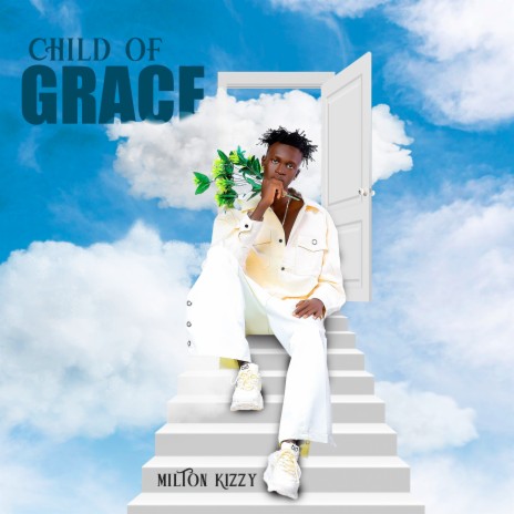 Child of Grace | Boomplay Music