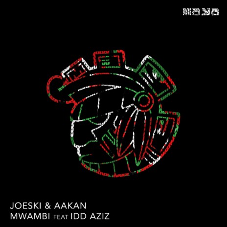 Mwambi (Radio edit) ft. Aakan & IDD Aziz
