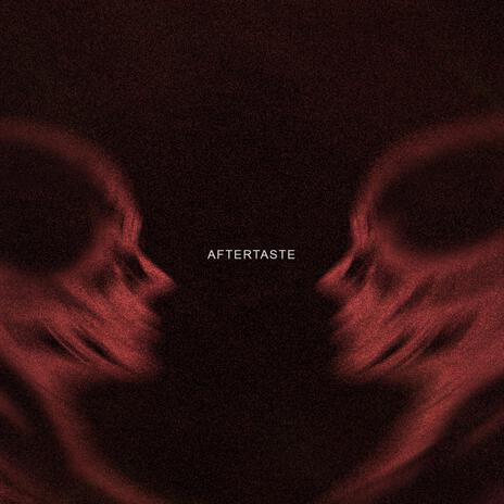 Aftertaste | Boomplay Music