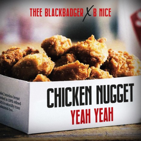 Chicken Nugget Yeah Yeah ft. B Nice | Boomplay Music