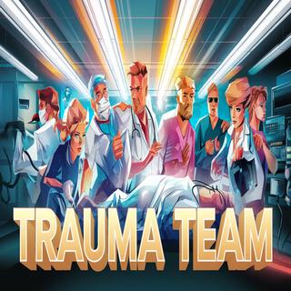 Trauma Team