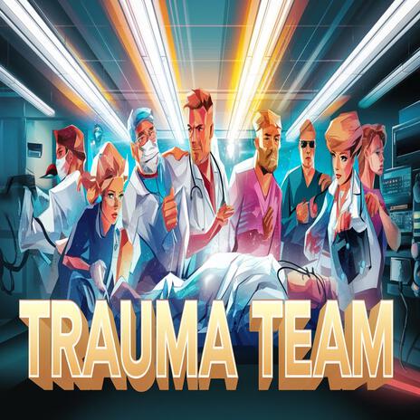 Trauma Team 1