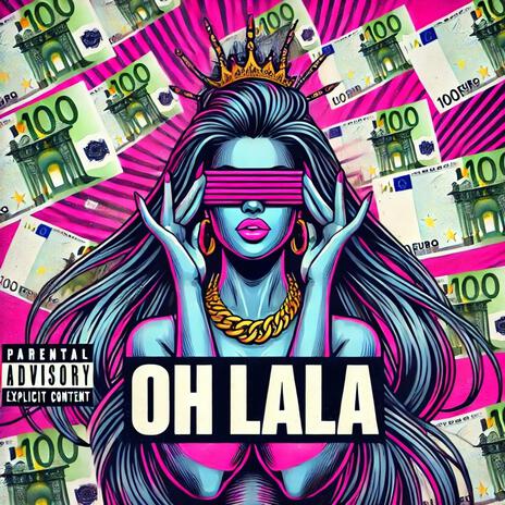 OH LALA | Boomplay Music