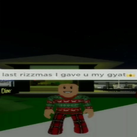 Last Rizzmas I gave you my Gyat - sped up | Boomplay Music