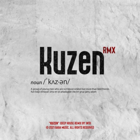 Kuzen (Foreign Inti Remix) ft. Foreign Inti | Boomplay Music