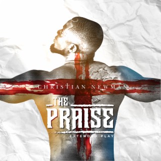 The Praise (Extended Play)