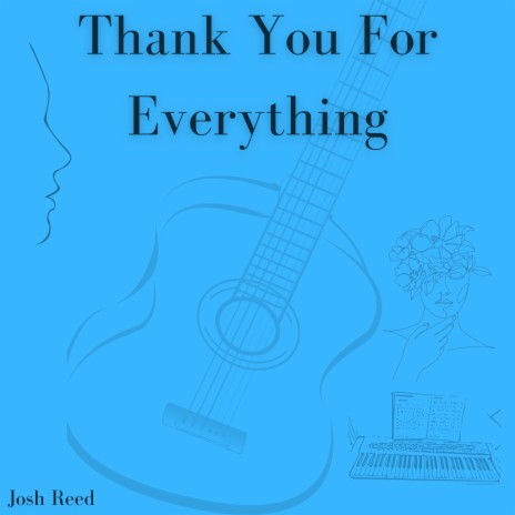 Thank You For Everything | Boomplay Music