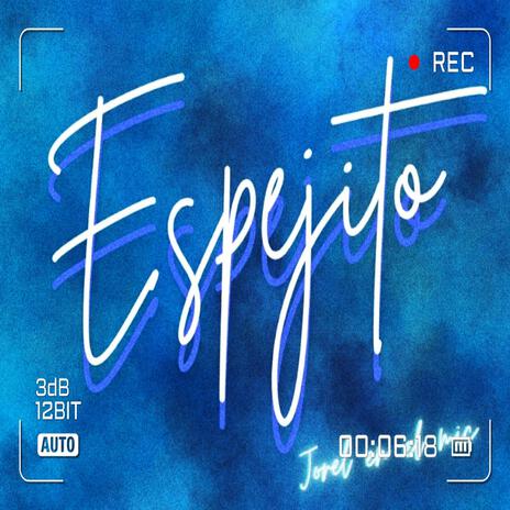 Espejito | Boomplay Music