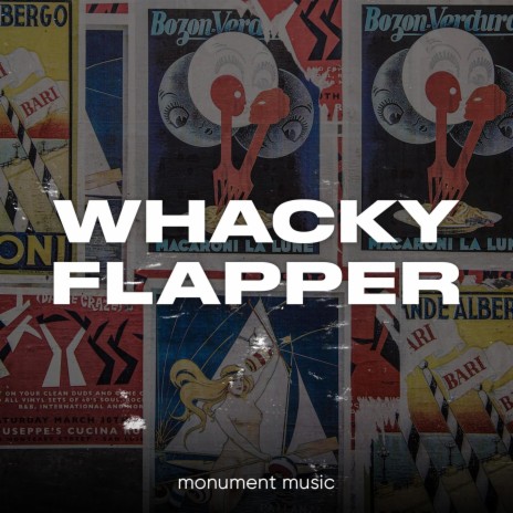 Whacky Flapper | Boomplay Music