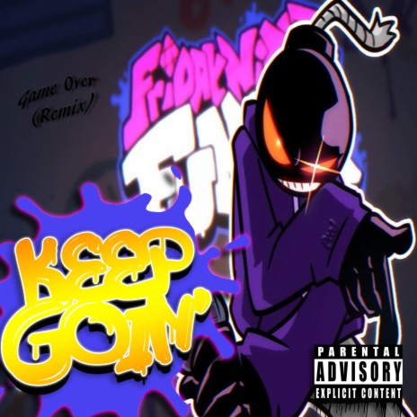 Keep Goin' (Game Over Remix) | Boomplay Music
