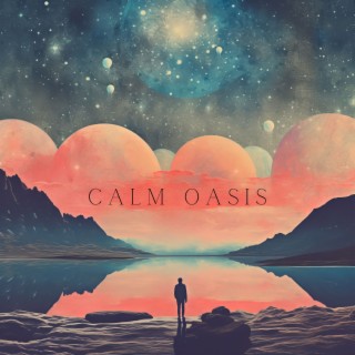 Calm Oasis