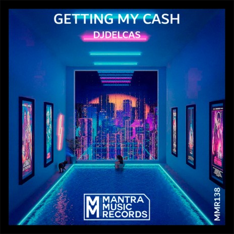 Getting My Cash | Boomplay Music