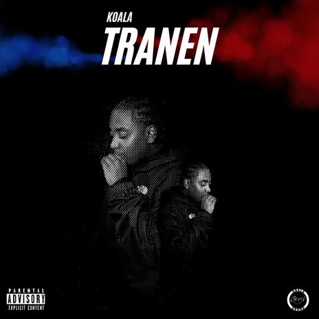 TRANEN | Boomplay Music