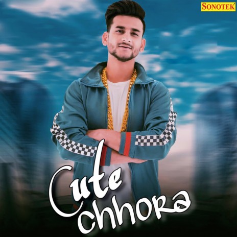 Cute Chhora