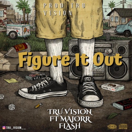 Figure It Out ft. Majorr Flash