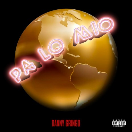 Pa Lo Mio | Boomplay Music