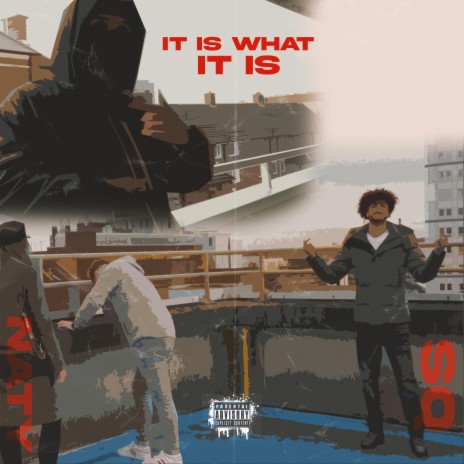 It is what it is ft. Naty | Boomplay Music