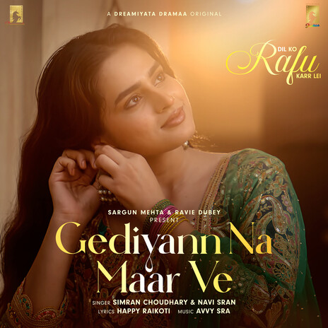 Gediyann Na Maar Ve (Original Soundtrack from Dil Ko Rafu Karr Lei) ft. Navi Sran | Boomplay Music