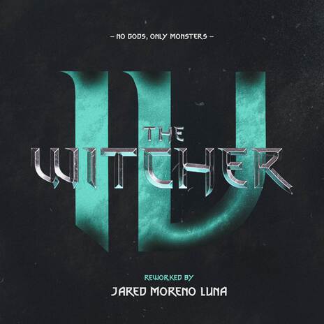 No Gods, Only Monsters (The Witcher 4) (Reworked) | Boomplay Music