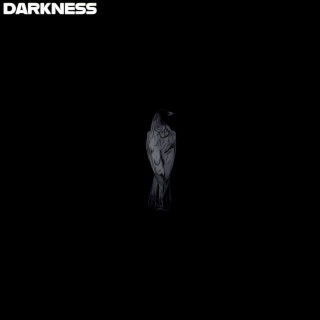 Darkness