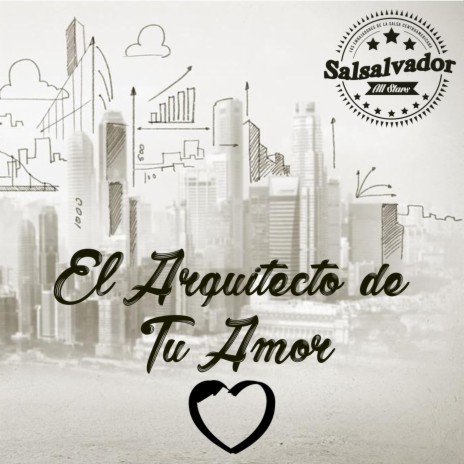 El Arquitecto de Tu Amor | Boomplay Music