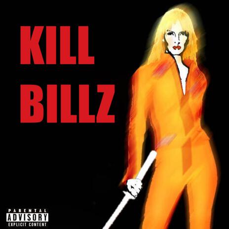 KILL BILLZ ft. Dtbeatz | Boomplay Music