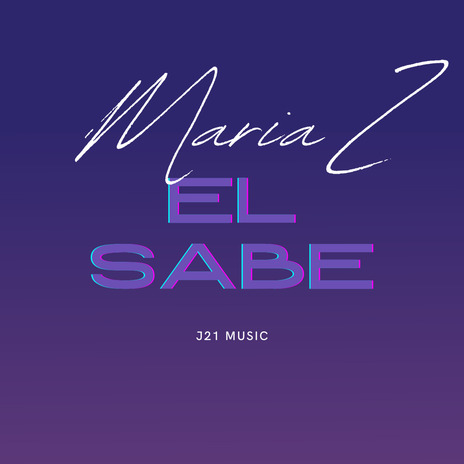 El Sabe ft. J21 Music | Boomplay Music