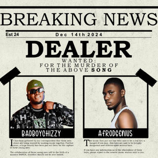 Dealer ft. AFROdgenius lyrics | Boomplay Music