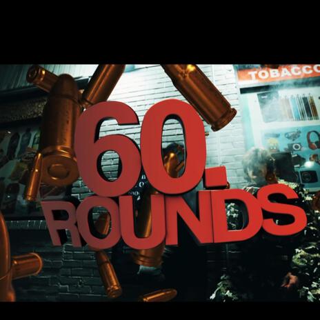 60 Rounds ft. Brandon Buckingham | Boomplay Music