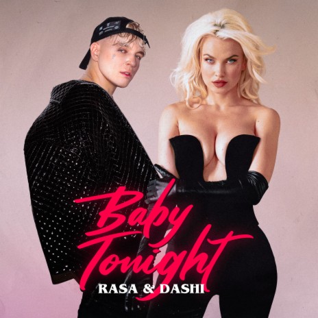 Baby Tonight ft. DASHI
