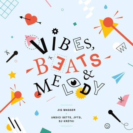 Vibes Beats & Melody ft. Undici Sette, JFTD & DJ Krótki
