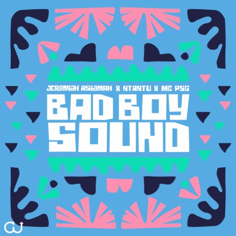 Bad Boy Sound ft. Ntantu & MC PSG | Boomplay Music