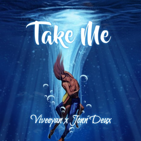 Take Me ft. Jonn Deux | Boomplay Music