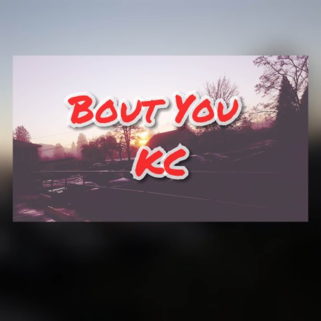 Bout You (Remastered) | Boomplay Music