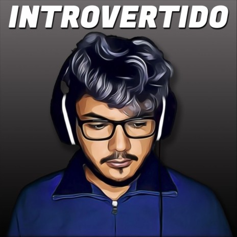 Introvertido | Boomplay Music