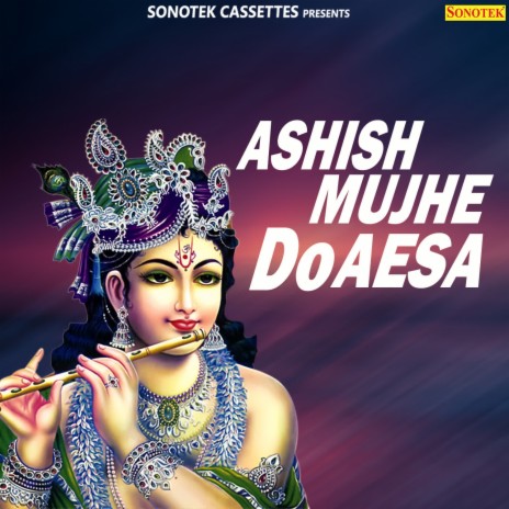 Ashish Mujhe Do Aesa | Boomplay Music