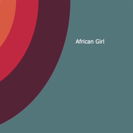 African Girl | Boomplay Music