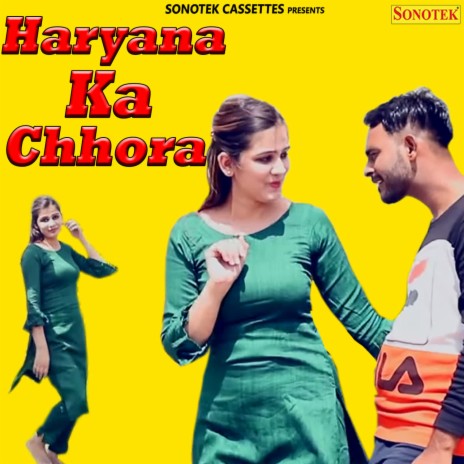 Haryana Ka Chhora | Boomplay Music