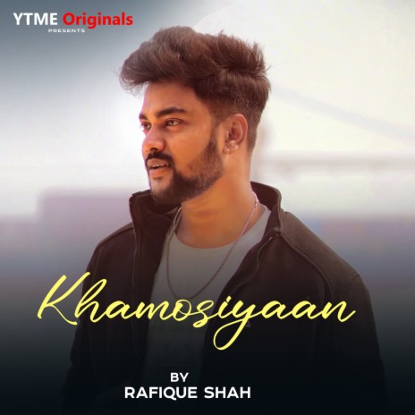 Khamosiyaan | Boomplay Music