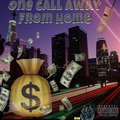 One Call Away From Home | Boomplay Music