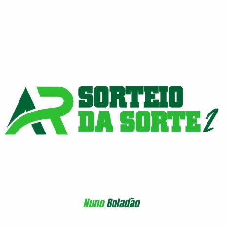 Ar Sorteio da Sorte 2 | Boomplay Music